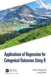 Cover of Melamed and Doan, Applications of Regression for Categorical Outcomes Using R.